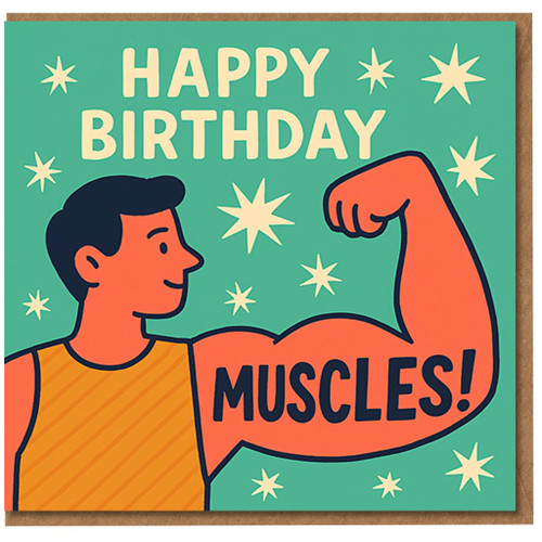 Happy Birthday Muscles Card - Funny Gym Fitness Birthday Card for Workout Lover - Cartoon Flexing Arm Design - Humour Greeting
