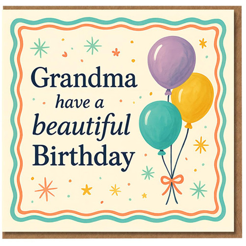 Grandma Birthday Card, Balloons & Stars, Sweet Heartfelt Greeting for Grandmother, Colourful Design, With Envelope