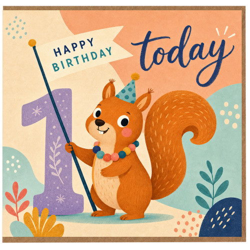 1st Birthday Card, Cute Squirrel Happy Birthday Today Card