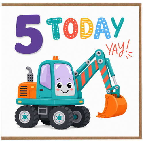 5th Birthday Card, 5 Today Excavator Card