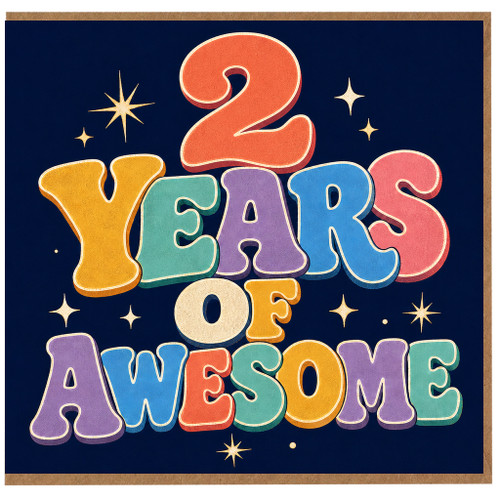 2nd Birthday Card, 2 Years of Awesome Retro Style Card