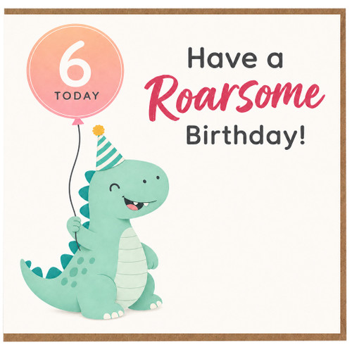 6th Birthday Card, Roarsome Dinosaur Birthday Card