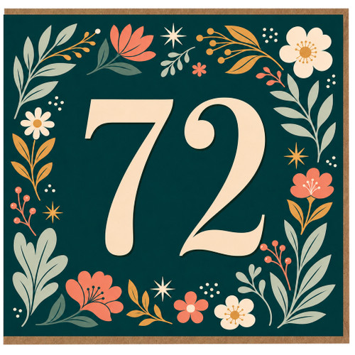 72nd Birthday Card, Floral Number 72 Card