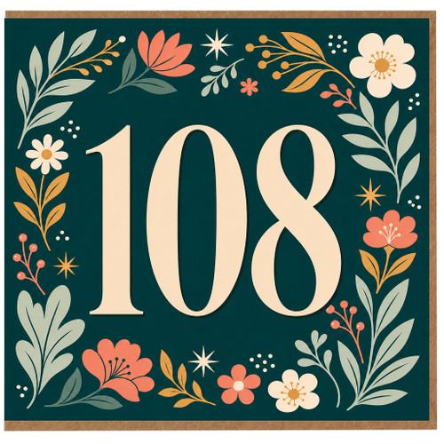 108th Birthday Card, Floral Number 108 Celebration Card