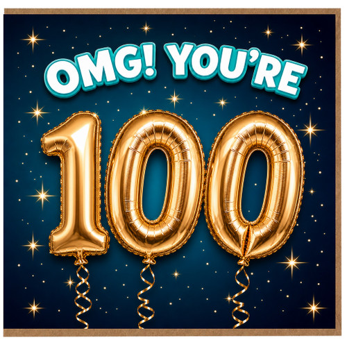 100th Birthday Card, OMG You’re 100