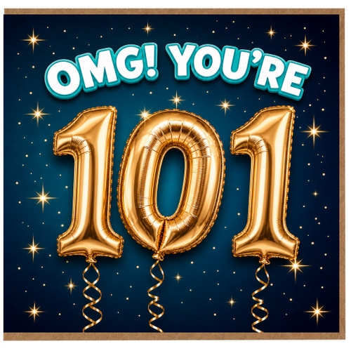 101st Birthday Card, OMG! You’re 101 Celebration Card
