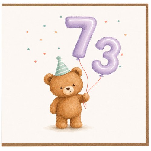 73rd Birthday Card, Cute Teddy Bear Balloon Card