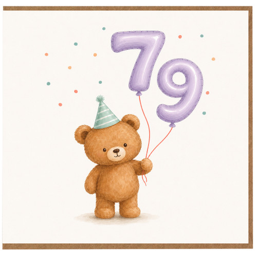 79th Birthday Card, Cute Teddy Bear Balloon Card