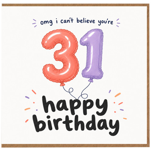 31st Birthday Card, Happy Birthday Balloon Card for 31 Year Old