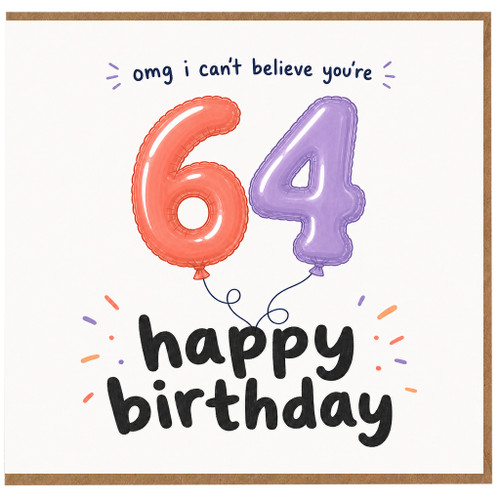 64th Birthday Card, Funny Happy Birthday Card for 64 Year Old