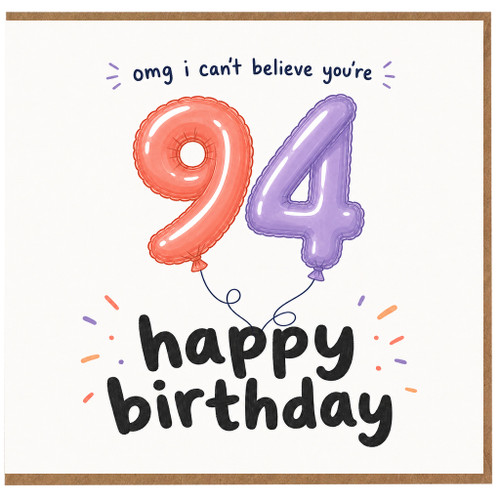 94th Birthday Card, Funny Balloon 94 Today Happy Birthday Card