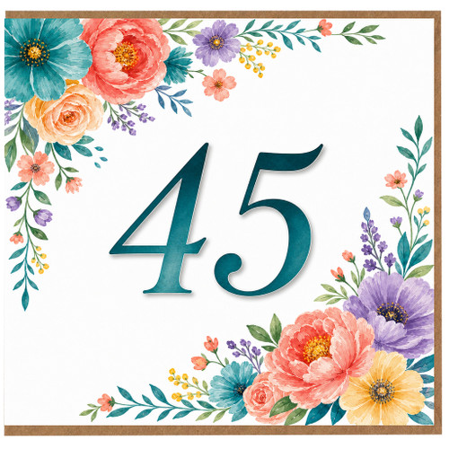 45th Birthday Card, Floral Number 45 Card