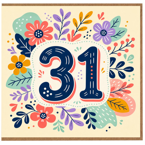 31st Birthday Card, Floral Number 31 Birthday Card