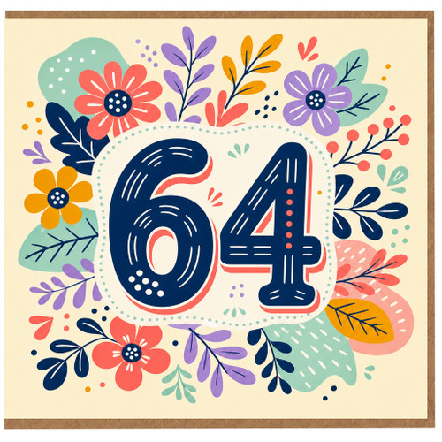 64th Birthday Card, Floral Number 64 Card