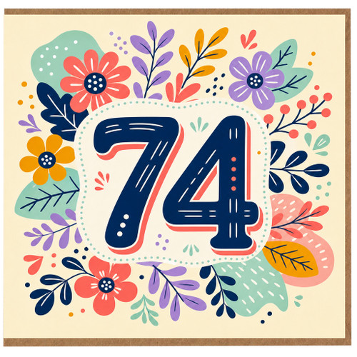74th Birthday Card, Floral Number 74 Card