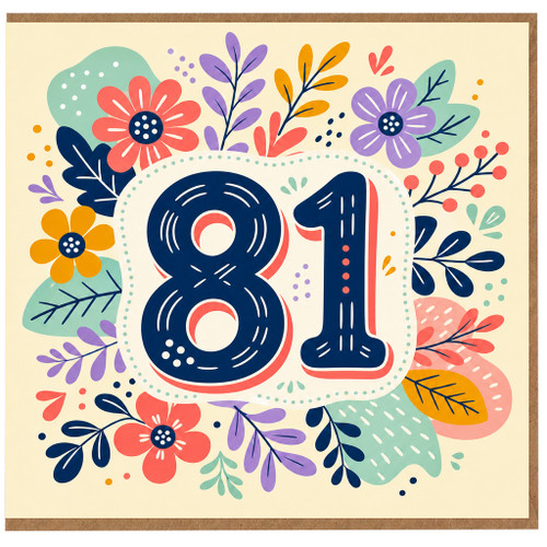 81st Birthday Card, Colourful Floral Number 81 Card