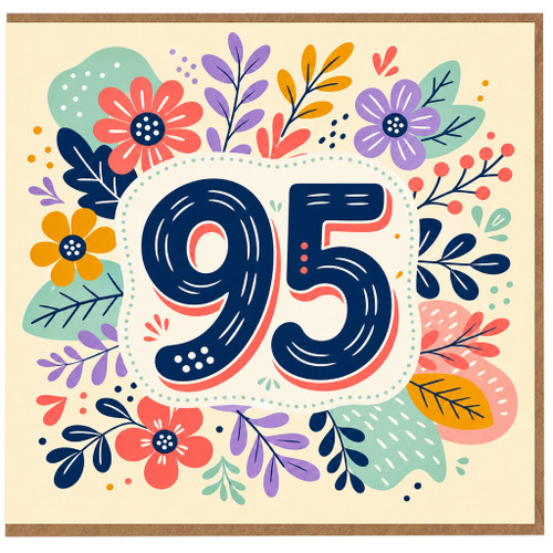 95th Birthday Card, Colourful Floral Number 95 Card