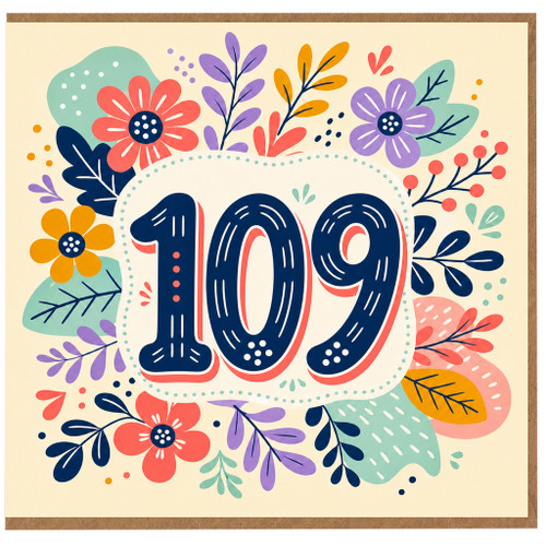 109th Birthday Card, Floral Number 109 Card