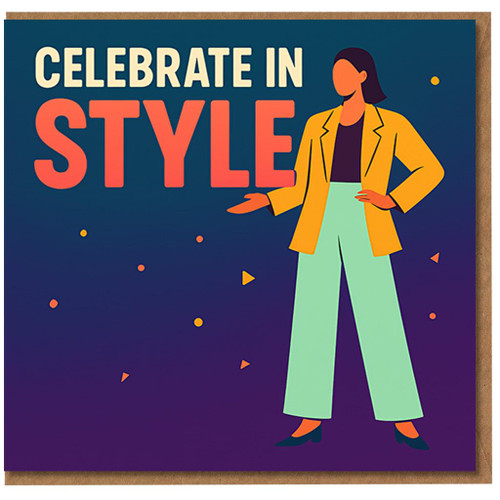 Celebrate in Style Congratulations Card - Modern Illustrated Woman - Trendy Confetti Party Design - For Friend, Colleague or Her - Blank Inside