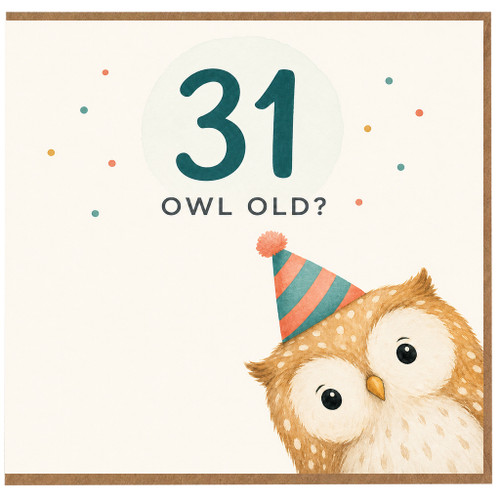 31st Birthday Card, Owl Pun Birthday Card