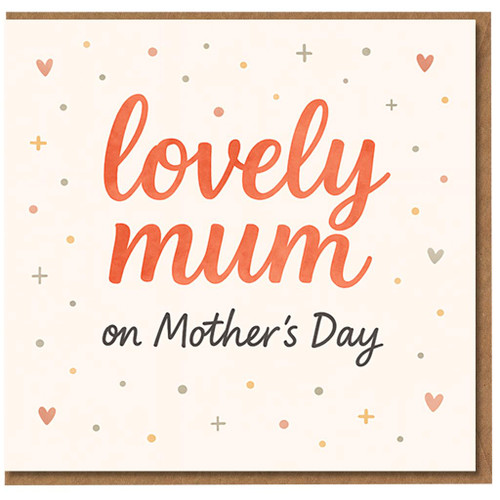 Lovely Mum on Mother's Day Card - Sweet Hearts Design - Mother's Day Greeting Card for Mum