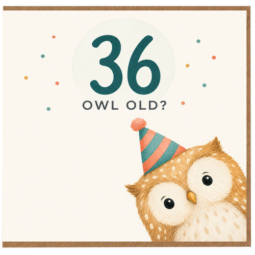 36th Birthday Card, Owl Old Funny Owl Birthday Card