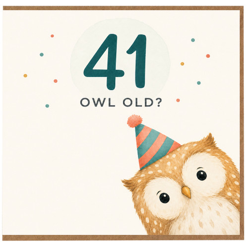 41st Birthday Card, Cute Owl Old? Funny Birthday Card