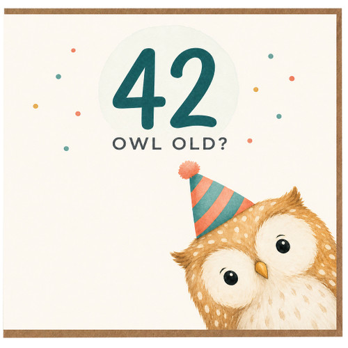 42nd Birthday Card, 42 Owl Old Funny Owl Birthday Card
