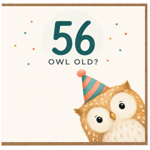 56th Birthday Card, Owl Old Funny Birthday Card