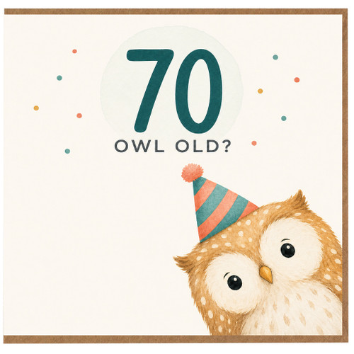 70th Birthday Card, Owl Old? Funny Owl Birthday Card