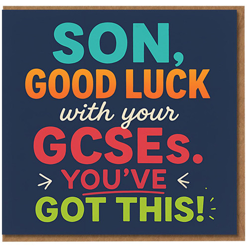 Son Good Luck GCSEs Card - You've Got This - Encouragement Exam Success Greeting Card, Bold Colour Typography