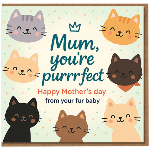 Mum You're Purrrfect Mother's Day Card From Your Fur Baby - Cute Cat Mum Card, Funny Pun for Cat Lovers