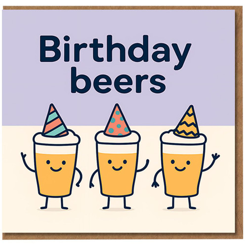 Birthday Beers Funny Card - Cute Beer Pints with Party Hats - Fun Birthday Card for Beer Lovers