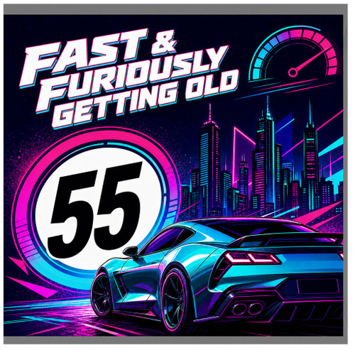 55th Birthday Card, Fast & Furiously Getting Old Retro Racing Card