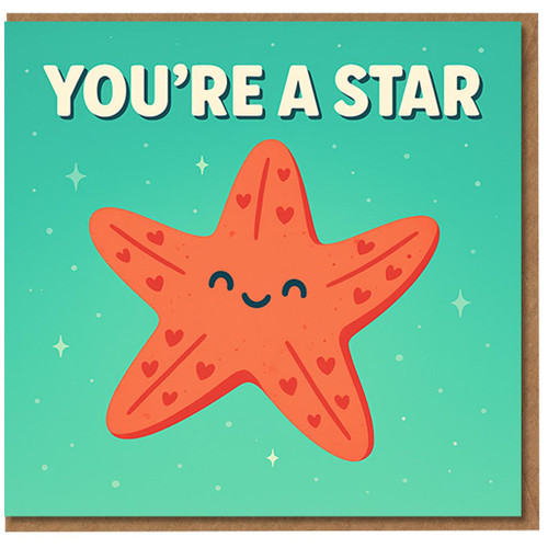 You're a Star Cute Starfish Thank You Card - Fun Appreciation Congratulations Greeting Card for Friends, Family or Colleagues - Blank Inside - A6