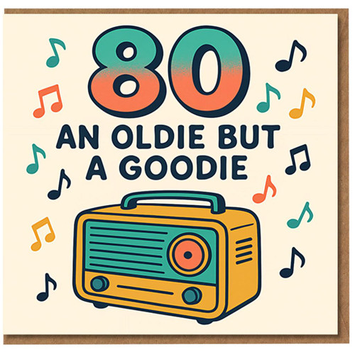 80th Birthday Card - An Oldie But a Goodie - Retro Radio Design with Music Notes, Funny Milestone Greeting Card