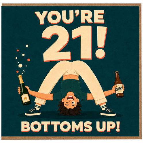 21st Birthday Card, Funny Bottoms Up Birthday Card