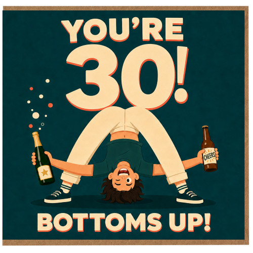 30th Birthday Card, You're 30 Bottoms Up Party Card