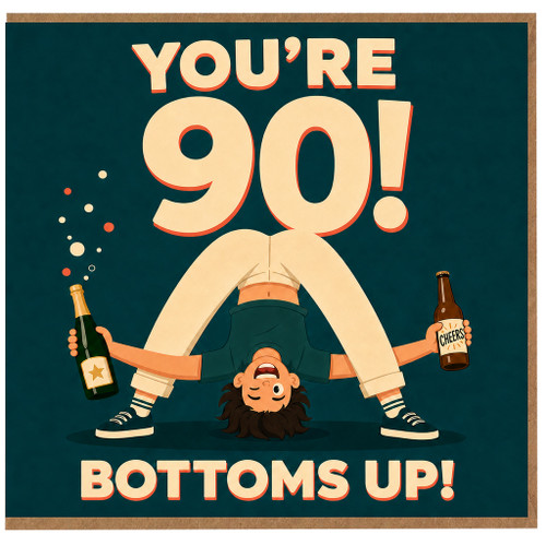 90th Birthday Card, You're 90 Bottoms Up Funny Birthday Card