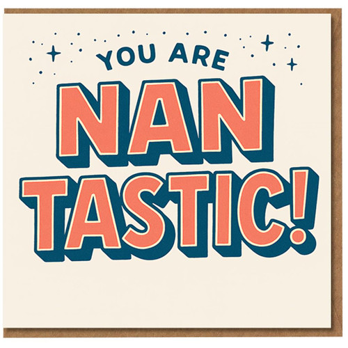 Nan Birthday Card - You Are NANTASTIC! Funny Pun Card for Nan, Bold Typography Design, Grandmother Greeting