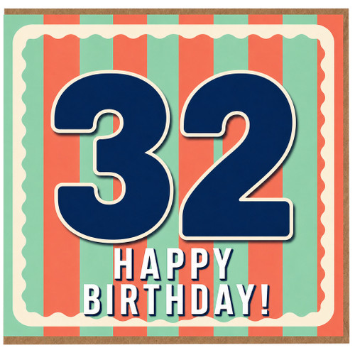 32nd Birthday Card