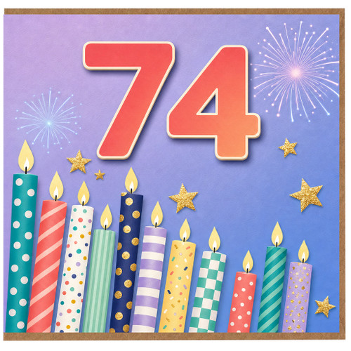 74th Birthday Card, Colourful Candles and Fireworks Design