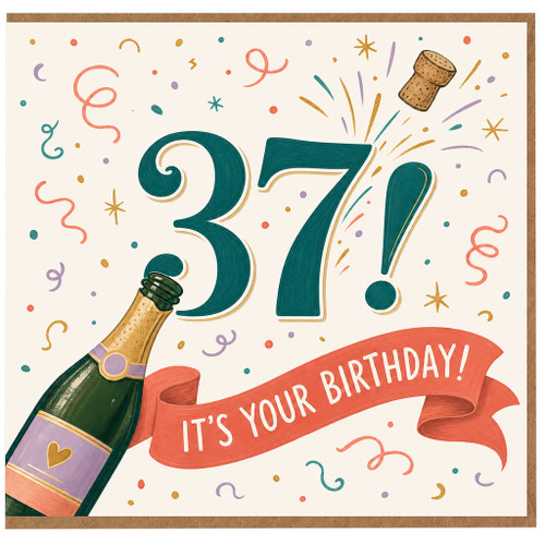 37th Birthday Card, It's Your Birthday Champagne Celebration Card