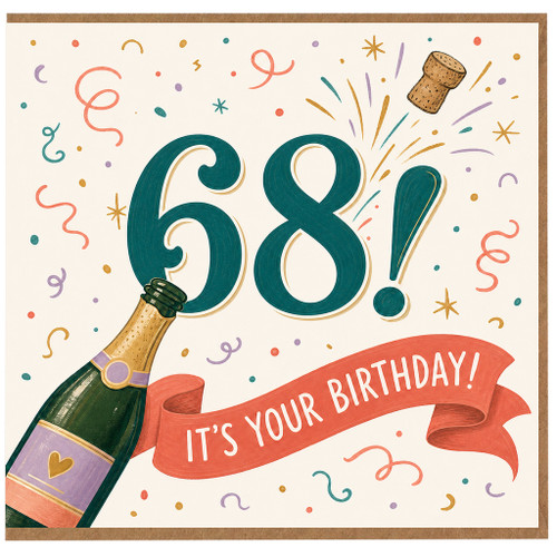 68th Birthday Card, It's Your Birthday Champagne Celebration Card