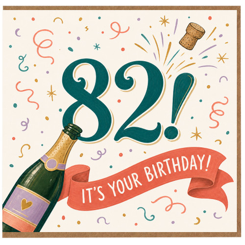 82nd Birthday Card, It's Your Birthday Champagne Celebration Card