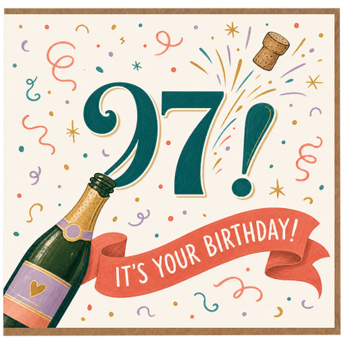 97th Birthday Card, It's Your Birthday Champagne Celebration Card