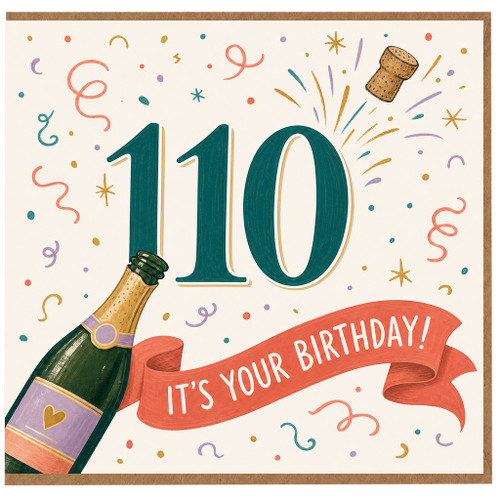 110th Birthday Card, Festive Champagne and Confetti Design