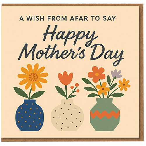 Mother's Day Card - A Wish From Afar to Say Happy Mother's Day, Floral Vases Design, Long-Distance Greeting for Mum