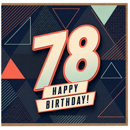 78th Birthday Card, Happy 78th Birthday Card