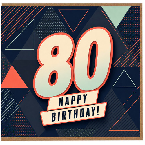 80th Birthday Card, Bold Geometric Happy Birthday Design